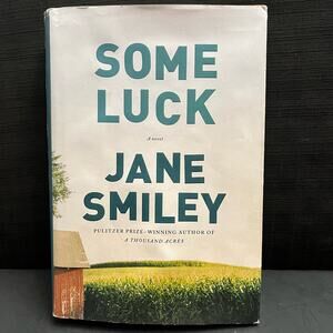Some‎ Luck (The Last Hundred Years Trilogy: A Family Saga)